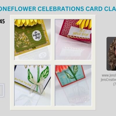 Coneflower Celebrations Card Class by Stampin’ Up!